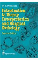 Introduction to Biopsy Interpretation and Surgical Pathology