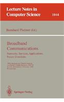 Broadband Communications: Networks, Services, Applications, Future Directions