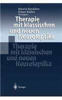 Therapie Mit Klassischen Und Neuen Neuroleptika