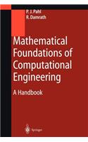 Mathematical Foundations of Computational Engineering: A Handbook