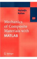 Mechanics of Composite Materials with MATLAB: (English)