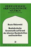 Neuhebraeische Grammatik Auf Grund Aeltester Handschriften Und Inschriften