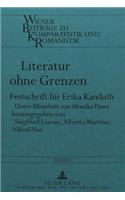 Literatur ohne Grenzen: Festschrift Fuer Erika Kanduth