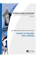 Change in Teaching and Learning