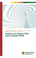 Análise da antena PIFA pelo método FDTD