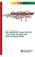 SOI nMOSFET Canal DELTA - Corrente de fuga em altas temperaturas: (Portuguese)