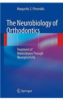 The Neurobiology of Orthodontics