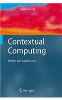 Contextual Computing: Models and Applications(Cognitive Technologies)