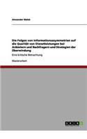 Folgen von Informationsasymmetrien auf die Qualität von Dienstleistungen bei Anbietern und Nachfragern und Strategien der Überwindung: Eine kritische Betrachtung