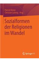 Sozialformen Der Religionen Im Wandel