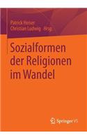 Sozialformen Der Religionen Im Wandel