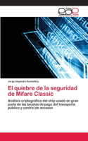 quiebre de la seguridad de Mifare Classic