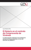 El Notario en el contrato de Compraventa de Vivienda