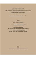 I. Der Verstärkte Angriff Des Zinks Auf Eisen Im Temperaturgebiet Um 500°c II. Einfluß Eines Antimongehaltes Auf Den Angriff Von Zinkschmelzen Auf Eisen