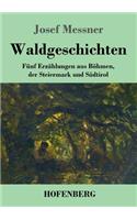 Waldgeschichten