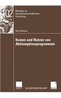 Kosten und Nutzen von Aktienoptionsprogrammen