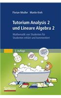 Tutorium Analysis 2 Und Lineare Algebra 2: Mathematik Von Studenten Fur Studenten Erklart Und Kommentiert