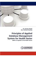 Principles of Applied Database Management System for Health Sector