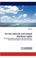 On the UNCLOS and Vested Maritime rights