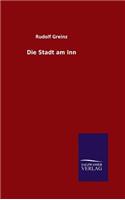 Die Stadt am Inn: (German)