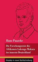 Die Forschungsreise des Afrikaners Lukanga Mukara ins innerste Deutschland