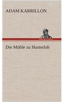 Mühle zu Husterloh