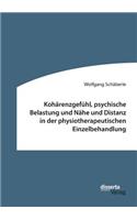 Kohärenzgefühl, psychische Belastung und Nähe und Distanz in der physiotherapeutischen Einzelbehandlung