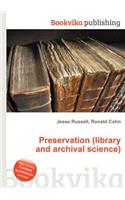 Preservation (Library and Archival Science): (English)