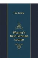 Werner's First German Course: (English)