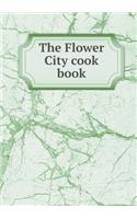 The Flower City Cook Book