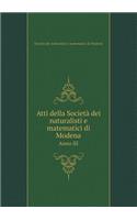 Atti Della Società Dei Naturalisti E Matematici Di Modena Anno III