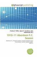 1910-11 Aberdeen F.C. Season: (English)