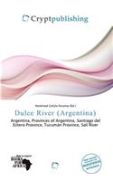 Dulce River (Argentina): (English)