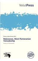 Rokosowo, West Pomeranian Voivodeship