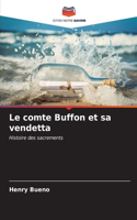 Le comte Buffon et sa vendetta