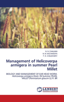 Management of Helicoverpa armigera in summer Pearl Millet