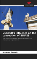 UNESCO's influence on the conception of SINAES