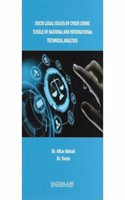 Socio Legal Issues of Cyber Crime Tussle of National and International Technical Analysis
