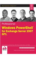 Professional Windows Powershell For Exchange Server 2007 Sp1