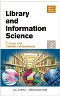 Library And Information Science : Critique And Definitional Questions  Vol. 2 