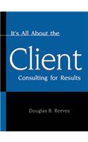 It's All About Client