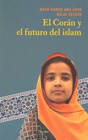 El Coran y el futuro del Islam / Koran and the Future of Islam