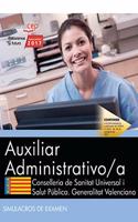 Auxiliar Administrativo/a. Conselleria de Sanitat Universal i Salut Publica. Generalitat Valenciana. Simulacros de examen