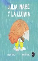 Julia, Marc y la lluvia
