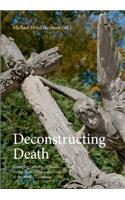 Deconstructing Death