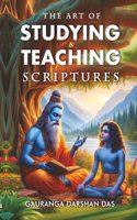 THE ART OF STUDYING & TEACHING SCRIPTURES