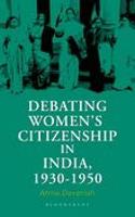 Debating Women's Citizenship in India, 1930-1960