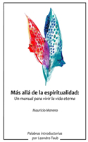 Más allá de la espiritualidad
