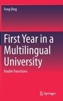 First Year in a Multilingual University