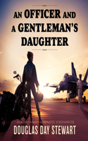Officer and a Gentleman's Daughter